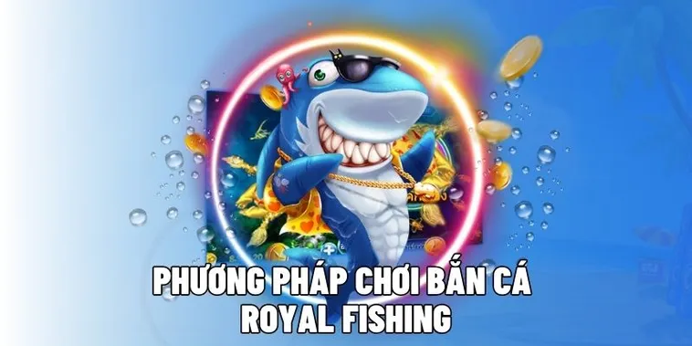 Bí Quyết Săn Thưởng Lớn Với Bắn Cá Royal Fishing SV388